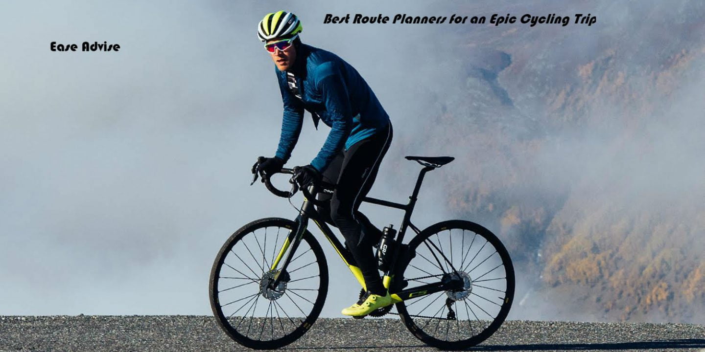 Best Route Planners For An Epic Cycling Trip Ease Advise